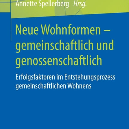 Neue Wohnformen – gemeinschaftlich und