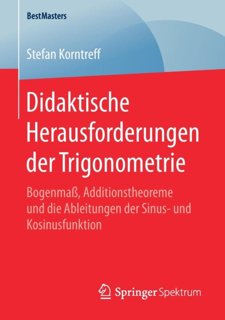 Didaktische Herausforderungen der Trigonometrie: