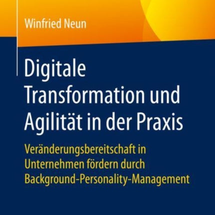 Digitale Transformation und Agilität in der