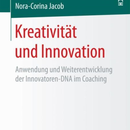 Kreativität und Innovation: Anwendung und