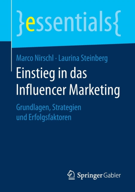 Einstieg in das Influencer Marketing: Grundlagen,