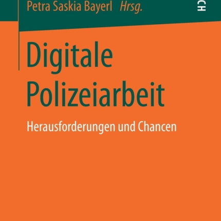 Digitale Polizeiarbeit: Herausforderungen und