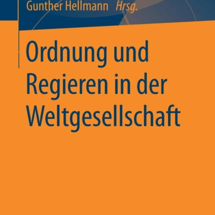 Ordnung und Regieren in der Weltgesellschaft