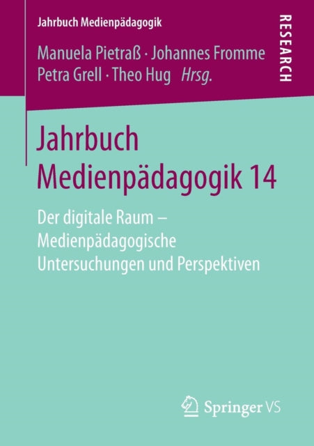 Jahrbuch Medienpädagogik 14: Der digitale Raum -