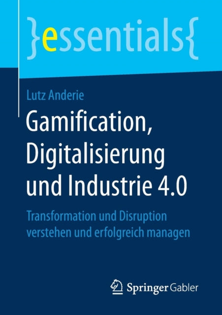 Gamification, Digitalisierung Und Industrie 4.0: