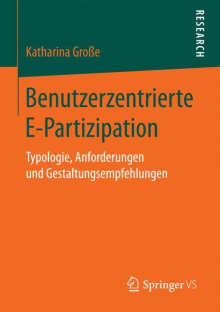 Benutzerzentrierte E-Partizipation: Typologie,