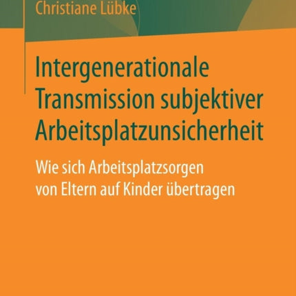 Intergenerationale Transmission subjektiver