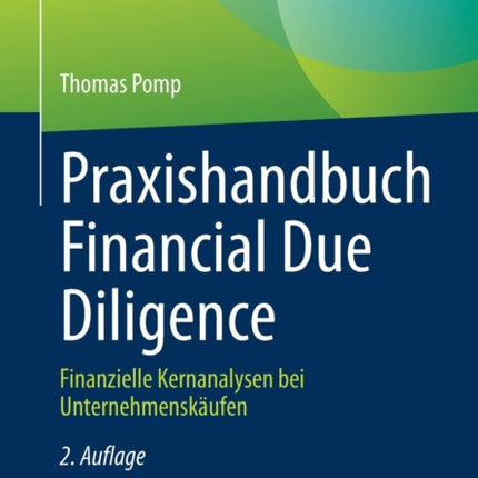 Praxishandbuch Financial Due Diligence: