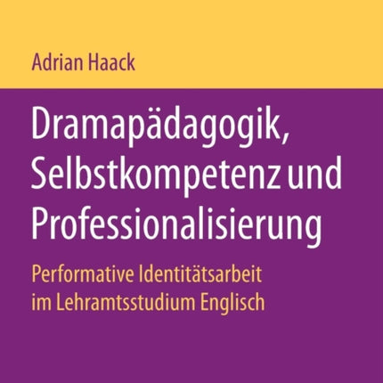 Dramapädagogik, Selbstkompetenz und