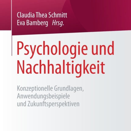 Psychologie und Nachhaltigkeit: Konzeptionelle