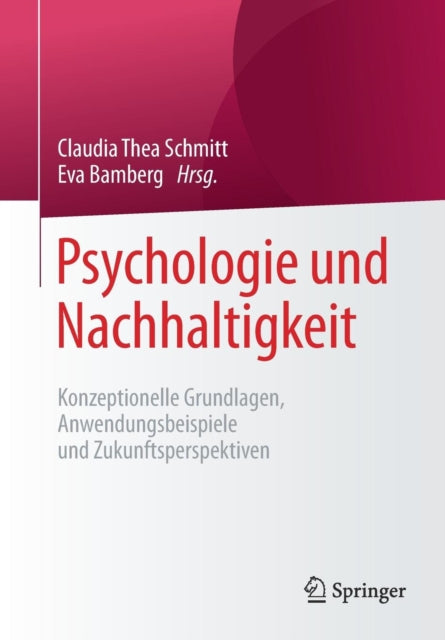 Psychologie und Nachhaltigkeit: Konzeptionelle