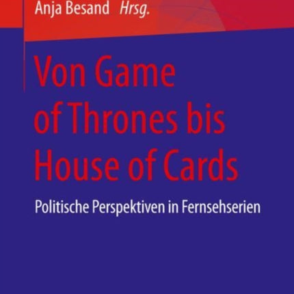 Von Game of Thrones bis House of Cards:
