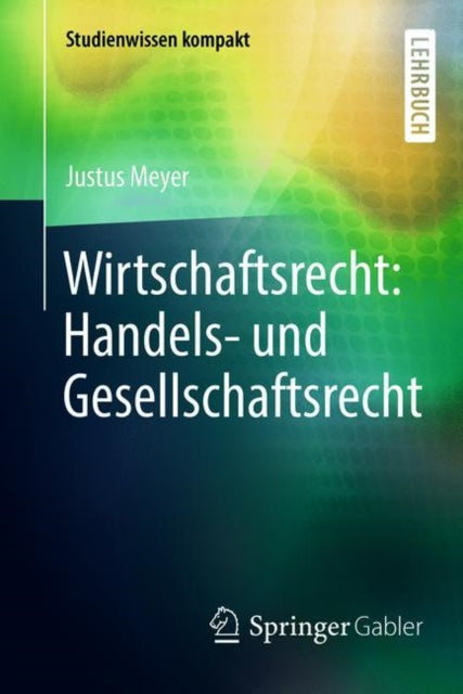 Wirtschaftsrecht: Handels- und Gesellschaftsrecht