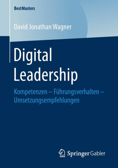 Digital Leadership: Kompetenzen –