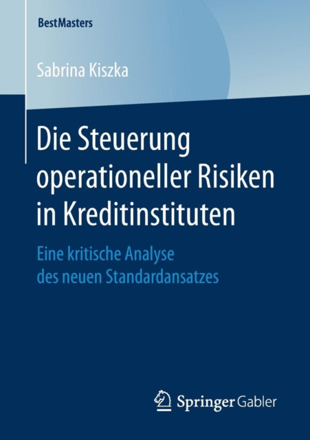 Die Steuerung operationeller Risiken in