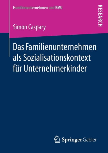 Das Familienunternehmen als Sozialisationskontext