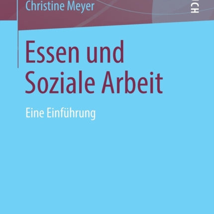Essen und Soziale Arbeit: Eine Einführung