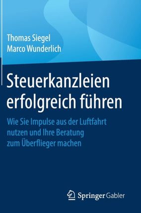 Steuerkanzleien erfolgreich führen: Wie Sie