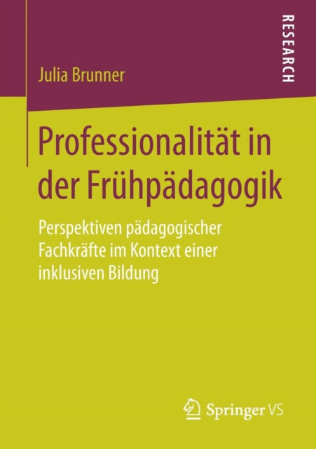 Professionalität in der Frühpädagogik: