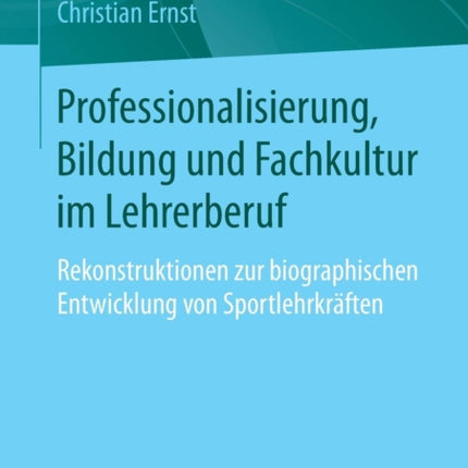 Professionalisierung, Bildung und Fachkultur im