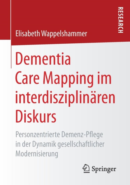 Dementia Care Mapping im interdisziplinären