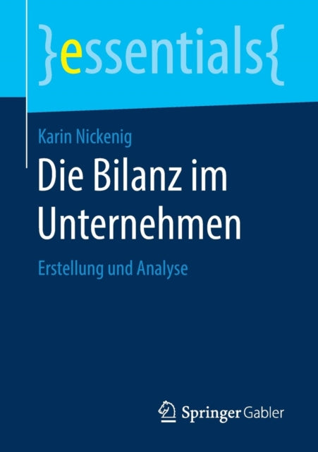 Die Bilanz im Unternehmen: Erstellung und Analyse