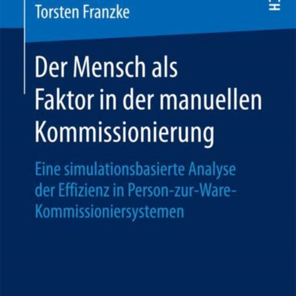 Der Mensch als Faktor in der manuellen