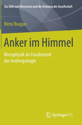 Anker im Himmel: Metaphysik als Fundament der