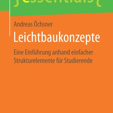 Leichtbaukonzepte: Eine Einführung anhand