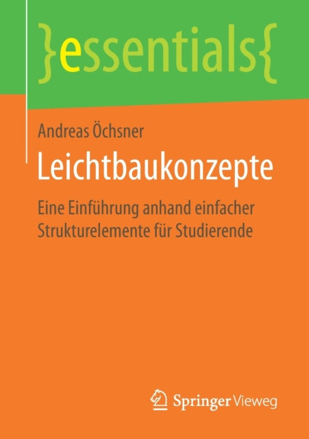 Leichtbaukonzepte: Eine Einführung anhand