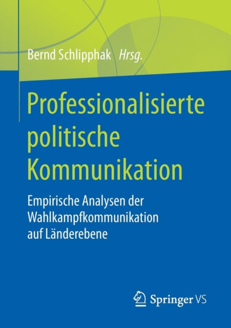 Professionalisierte politische Kommunikation: