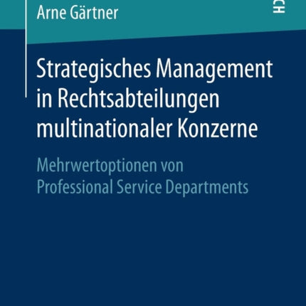 Strategisches Management in Rechtsabteilungen