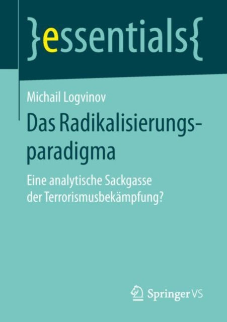 Das Radikalisierungsparadigma: Eine analytische