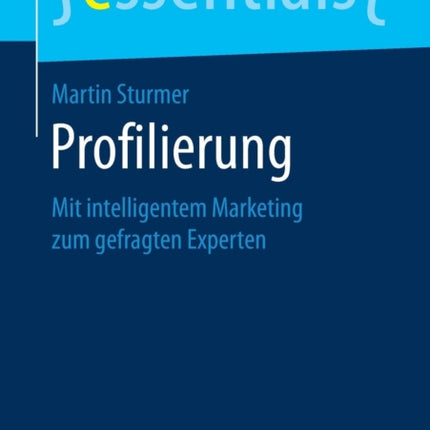 Profilierung: Mit intelligentem Marketing zum