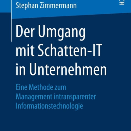 Der Umgang mit Schatten-IT in Unternehmen: Eine