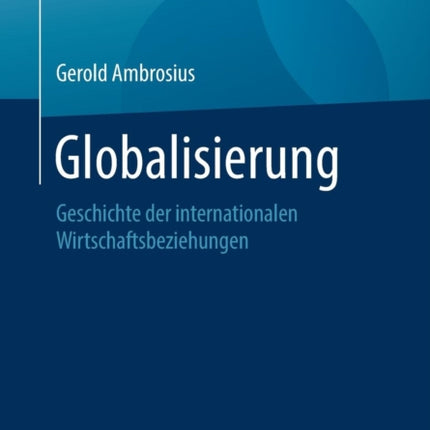 Globalisierung: Geschichte der internationalen