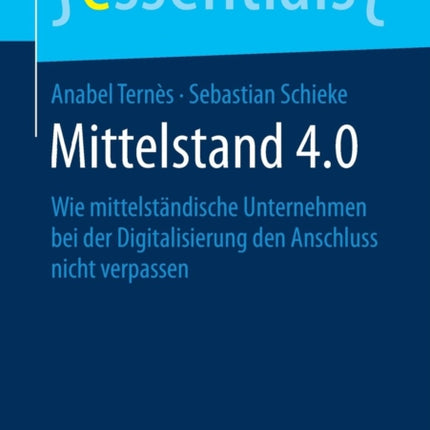 Mittelstand 4.0: Wie mittelständische Unternehmen