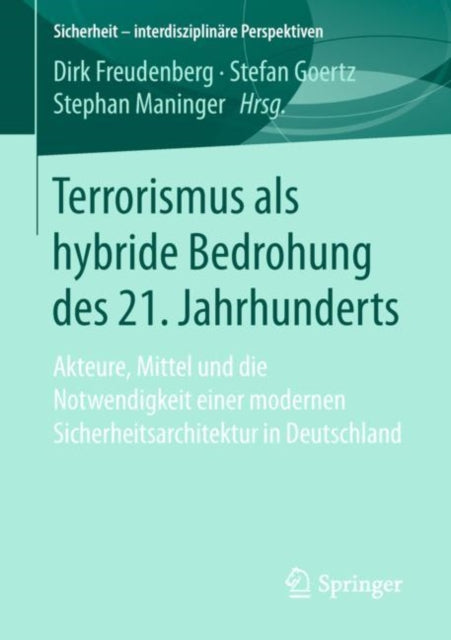 Terrorismus als hybride Bedrohung des 21.