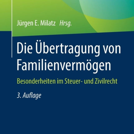 Die Übertragung von Familienvermögen: