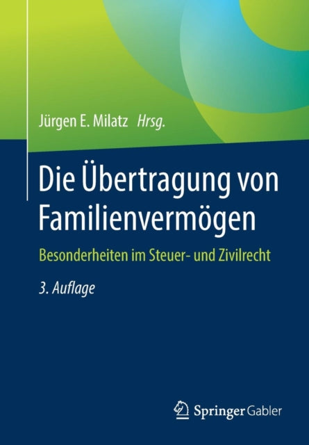 Die Übertragung von Familienvermögen: