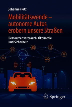 Mobilitätswende – autonome Autos erobern unsere