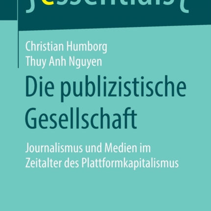 Die publizistische Gesellschaft: Journalismus und