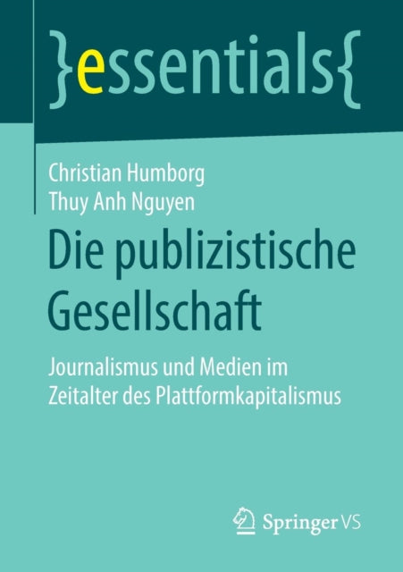 Die publizistische Gesellschaft: Journalismus und