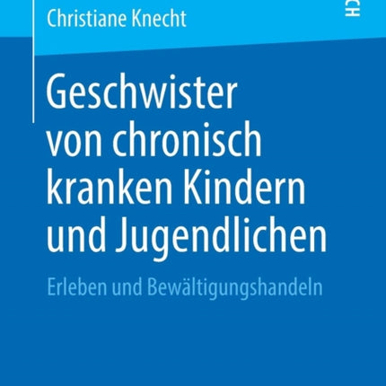 Geschwister von chronisch kranken Kindern und