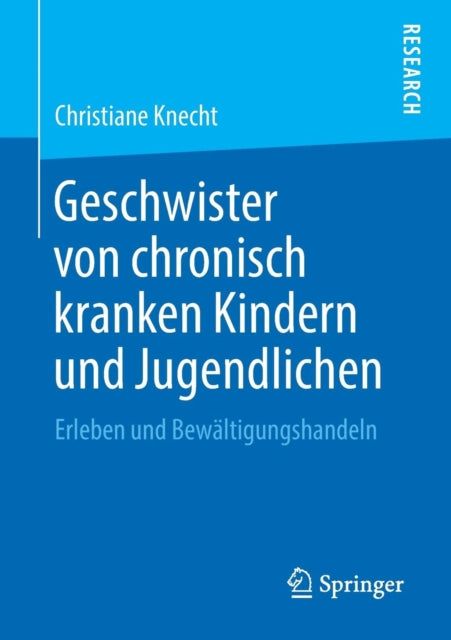 Geschwister von chronisch kranken Kindern und