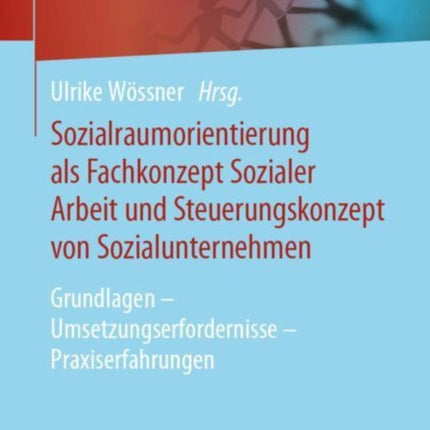 Sozialraumorientierung als Fachkonzept Sozialer