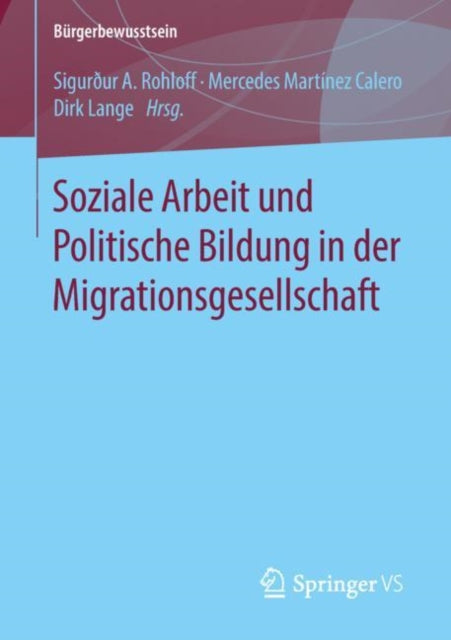 Soziale Arbeit und Politische Bildung in der
