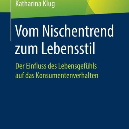 Vom Nischentrend zum Lebensstil: Der Einfluss des