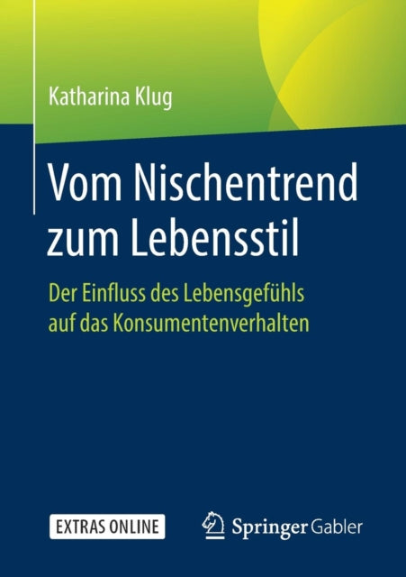 Vom Nischentrend zum Lebensstil: Der Einfluss des