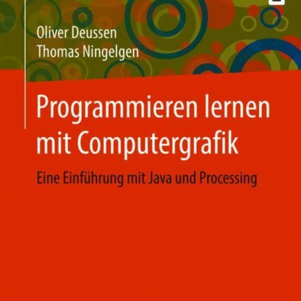 Programmieren lernen mit Computergrafik: Eine